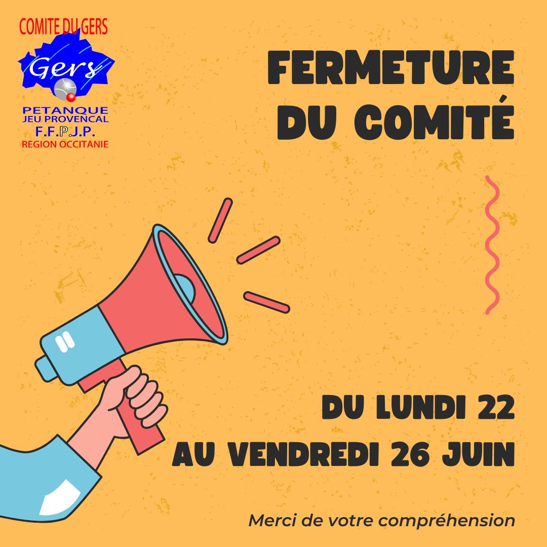 fermeture 22 au 26 juin